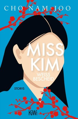 Miss Kim weiß Bescheid Storys Cho Nam-Joo Taschenbuch 304 S. Deutsch 2024