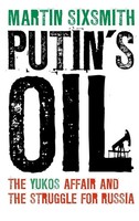 Martin Sixsmith | Putin's Oil | Buch | Englisch (2010) | Gebunden | Continuum