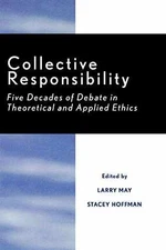 Collective Responsibility: Five - Paperback, by Larry May Stacey - Acceptable