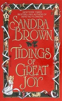 Tidings of Great Joy: A Novel by Brown, Sandra