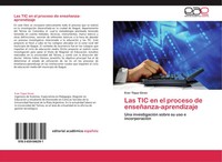 Ever Tique Giron | Las TIC En El Proceso De EnseñAnza-Aprendizaje | Taschenbuch