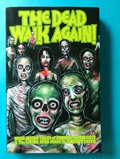 THE DEAD WALK AGAIN By Several Writers (2007/FE/SIGNED)