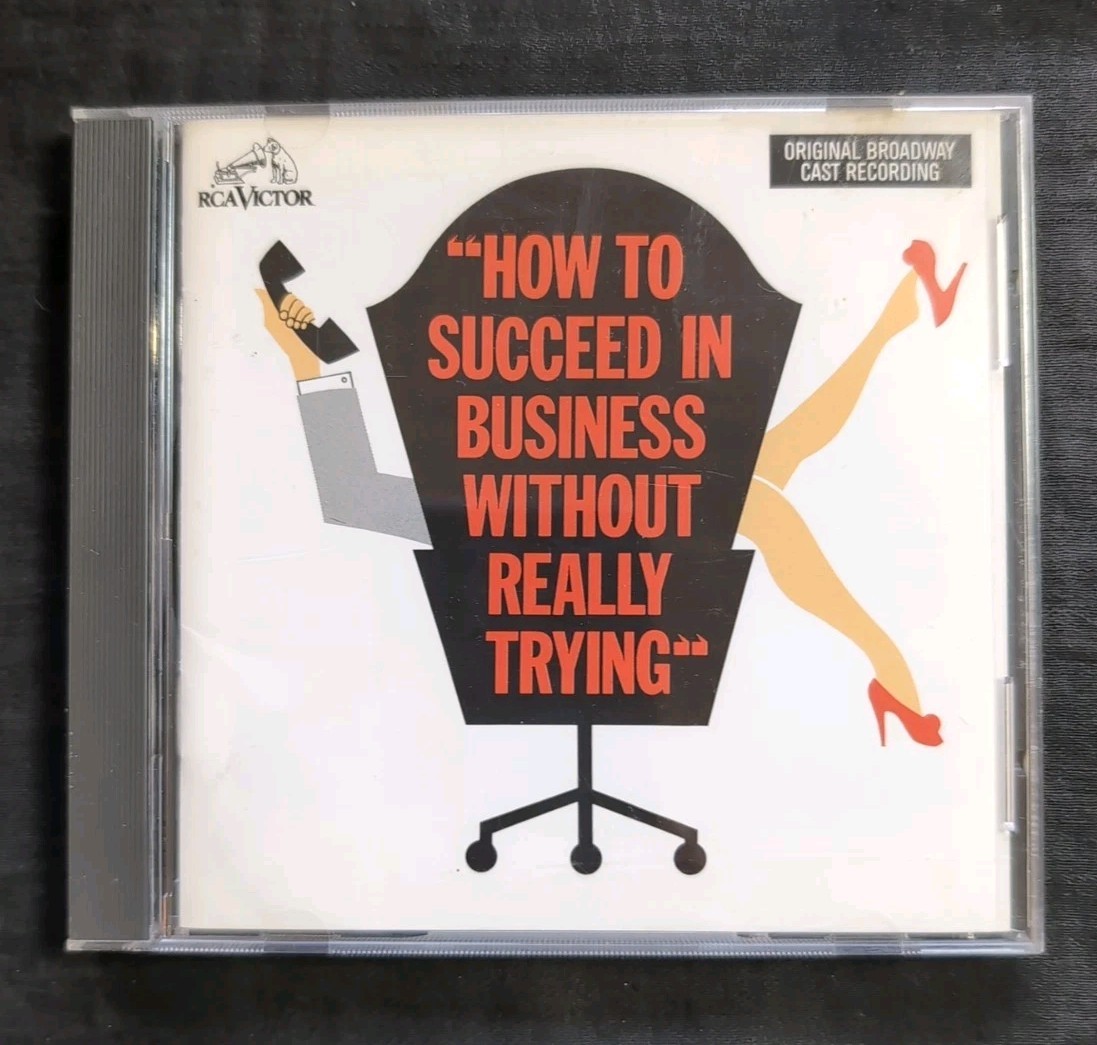 How To Succeed In Business Without Really Trying! -  O B C CD Q790