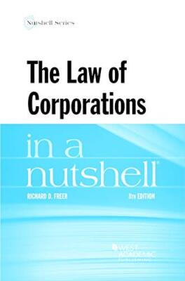 The Law of Corporations in a Nutshell (Nutshells) by Richard Freer