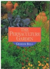 The Permaculture Garden By Graham Bell,Sarah Bunker