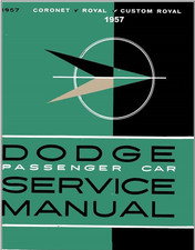 1957 Dodge Coronet Royal Custom Royal Service Manual Part D15901 Usb
