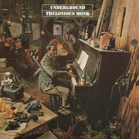 Underground (180G) (Limited Numbered Edition) (Orange Vinyl) | Thelonious Monk
