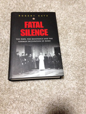 FATAL SILENCE ROBERT KATZ HARDBACK BOOK FATAL SILENCE ROBERT KATZ HARDBACK BOOK