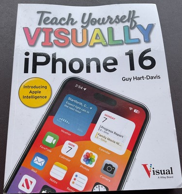 Teach Yourself Visually Iphone 16, Paperback by Hart-Davis, Guy, Like New Use...