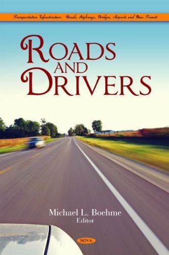 Roads and Drivers (Transportation Infrastructure - Roads (2011)