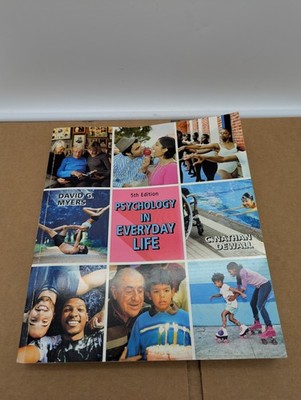 Psychology in Everyday Life - Paperback By Myers, David G.  5th Edition Used