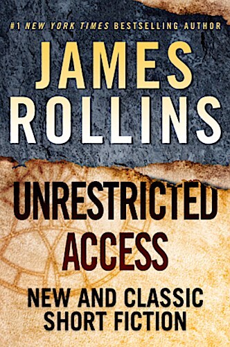 Thumbnail - Unrestricted Access - James Rollins - 9780062686800