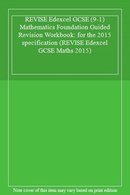 REVISE Edexcel GCSE (9-1) Mathematics Foundation Guided Revision