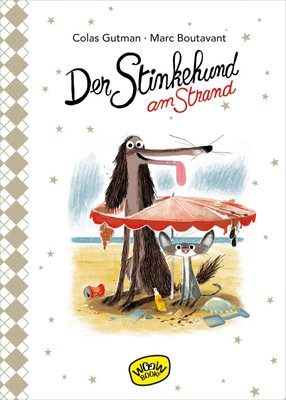 Der Stinkehund am Strand (Bd. 2) Colas Gutman Buch 68 S. Deutsch 2019 WOOW Books