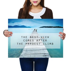 A2 - Motivational Quote The Best View Poster 59.4X42cm280gsm #24601