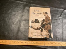 SIGNED John Buchan: Model Governor General by Galbraith, J. William HB w dj