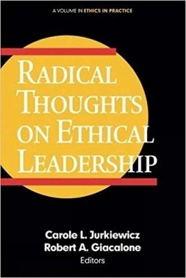 Radical Thoughts on Ethical Leadership Jurkiewicz Giacalone Hardback