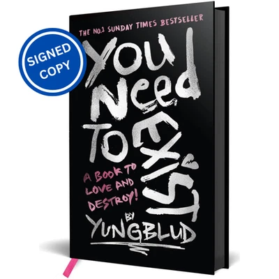 Signed Book - You Need To Exist by Yungblud First Edition 1st Print