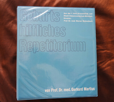 Geburtshilfliches Repetitorium für Hebammen Bickenbach, Martius
