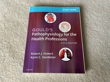 Goulds Pathophysiology for the Health Profess...