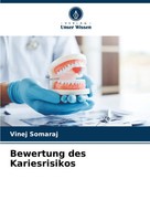 Vinej Somaraj | Bewertung Des Kariesrisikos | Taschenbuch | Deutsch (2024)