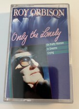 Roy Orbison - Only The Lonely Cassette Tape