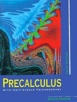 Precalculus with Unit-Circle Trigonometry Hardcover David Cohen