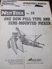 New Idea No 10 One-Row Pull-Type Picker Operator's Manual 1979