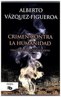 Crimen Contra La Humanidad (B De Bolsillo) Alberto VáZquez-Figueroa