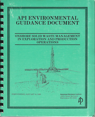 API Environmental Guidance Document American Petroleum Institute 1st Ed. 1989