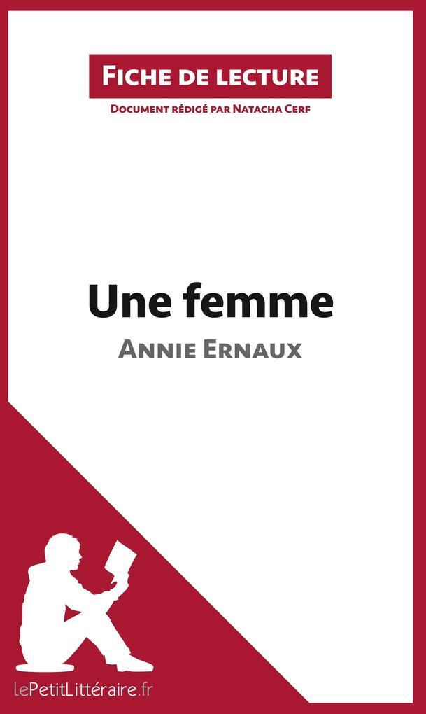 Thumbnail - Une Femme D'annie Ernaux (fiche De Lecture) | Natacha Cerf,