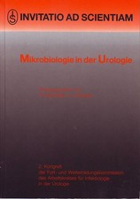 Mikrobiologie in der Urologie: 1./2. Kongress der Fort- und Weiterbildungskommis