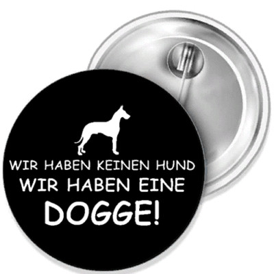 We Have A Great Dane Not Hu Button Pin Sticker Bottle Opener Mirror