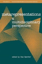 Metarepresentations : A Multidisciplinary Per...