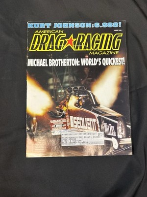 Drag Racer Magazine / August 1994 / Michael Brotherton: World's Quickest