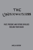 The Unknowingness | Amelia Hathow | Taschenbuch | Kartoniert / Broschiert | 2022