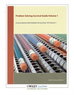 Intermediate Accounting Problem Solving Survival Guide: Chapters 1-14