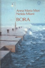 Bora - Anna Maria Mori e Nelida Milani (Frassinelli) [1998]