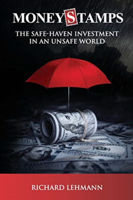 Moneystamps: The Safe-Haven Investment in an Unsafe Wor - Paperback NEW Lehmann,