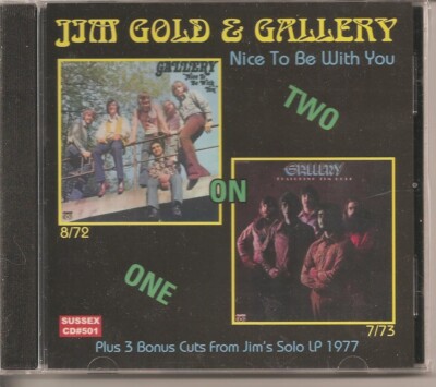 Nice to Be with You 2 on 1 by Gold, Jim & Gallery BRAND NEW CD