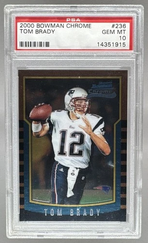 14351915 Tom Brady 2000 Bowman Chrome #236 Rookie RC PSA 10