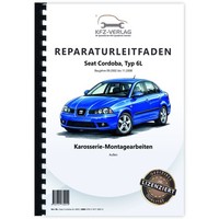 Seat Cordoba Typ 6L (02-08) Karosserie Montagearbeiten AußEn Reparaturanleitung