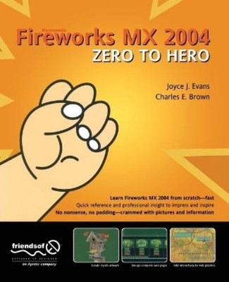 Charles Brown Joyce J. Evans Fireworks MX 2004 Zero to Hero (Taschenbuch)