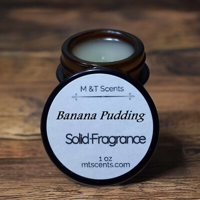 Banana Pudding scented 1 OZ SOLID FRAGRANCE blend of banana pudding and vanilla