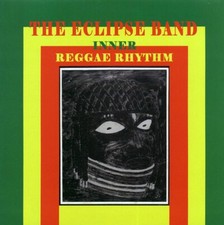 VINYL Eclipse Band - Inner Reggae Rhythm