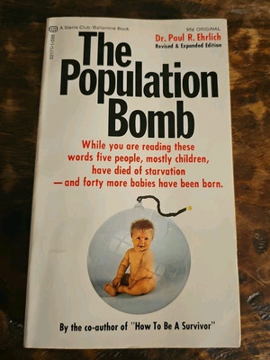 The Population Bomb By Dr. Paul R. Ehrlich 1971