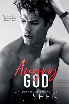 Angry God (All Saints High Series), Shen, L.J.