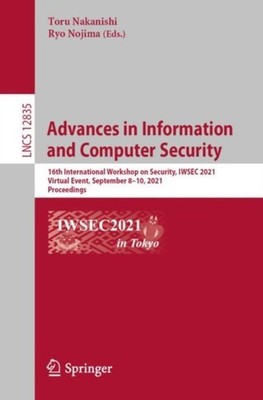 ADVANCES IN INFORMATION AND COMPUTER SEC by NAKANISHI, TORU Paperback Self Help