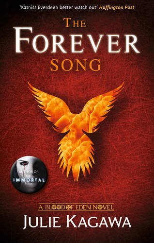 The Forever Song (Blood of Eden) By Julie Kagawa