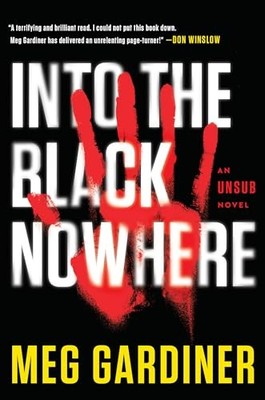 Into the Black Nowhere (Unsub, 2), Gardiner, Meg